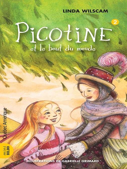 Title details for Picotine 2--Picotine et le bout du monde by Linda Wilscam - Available
